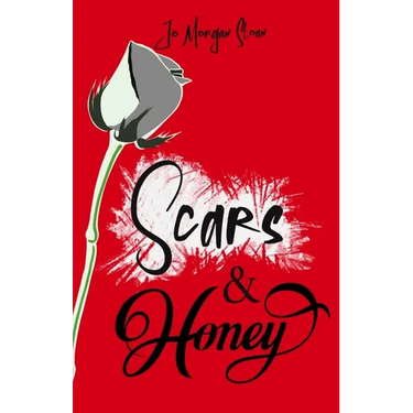 Scars & Honey