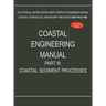 Coastal Engineering Manual Part III: Coastal Sediment Processes (EM 1110-2-1100)
