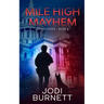 Mile High Mayhem