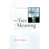 The Tree of Meaning: Language, Mind and Ecology
