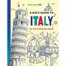 Lonely Planet Kids a Kid's Guide to Italy
