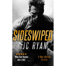 Sideswiped: A Rex Dalton Thriller