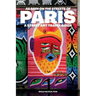 As Seen on the Streets of Paris: A Street Art Travel Guide