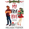 My True Love (Holiday Edition)
