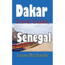 Dakar Travel Guide, Senegal: African Tourism