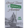 The Grand Dame of Granville Avenue