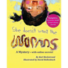 She Doesn't Want the Worms: A Mystery - with online secrets