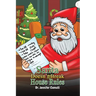 Santa Doesn't Break House Rules