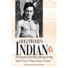 Hollywood's Indian: The Portrayal of the Native American in Film