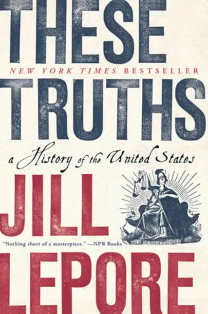 These Truths: A History of the United States - Paperback by Books by splitShops