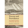 Process and Providence: The Evolution Question at Princeton, 1845-1929