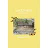 Lock Forty: Volume II: John's Redemption