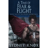 Blood Empire Book Two: A Time of Fear & Flight