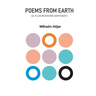 Poems From Earth (A Flourishing Odyssey)
