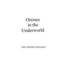 Orestes in the Underworld
