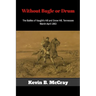 Without Bugle or Drum: The Battles of Vaught's Hill and Snow Hill, Tennessee