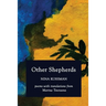 Other Shepherds: Poems with Translations from Marina Tsvetaeva