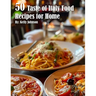 50 Taste of Italy Recipes for Home