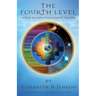 The Fourth Level: Nature Wisdom Teachings of the Inka