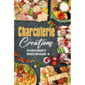 Charcuterie Creations: Delicious Boards to Impress and Delight