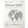 Defense 2045: Assessing the Future Security Environment and Implications for Defense Policymakers