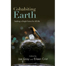Cohabiting Earth: Seeking a Bright Future for All Life