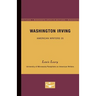 Washington Irving - American Writers 25: University of Minnesota Pamphlets on American Writers