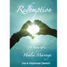Redemption: A story of a Healed Marriage
