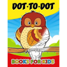 Dot to Dot books for kids: Activity Book for Boys, Girls and Toddlers 1-3, 3-5 (Connect the dot Puzzle)