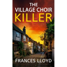 The Village Choir Killer: an enthralling murder mystery with a twist