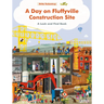A Day on Fluffyville Construction Site: A Look and Find Book