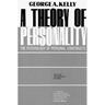 A Theory of Personality: The Psychology of Personal Constructs