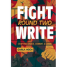 Fight Write, Round Two