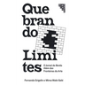 Doing Away With Borders: Quebrando Limites