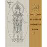 Buddhist Coloring Book 1: Compilation of 200+ Buddhas, Bodhisattvas, and enlightened masters (Compilation of all Buddhas)