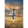 A Girl Called Samson