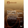 Polymetallic Metallogenic System