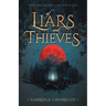 Of Liars and Thieves