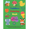 Toddlers Coloring Book: Toddlers Coloring Book for Ages 1-4