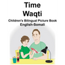 English-Somali Time/Waqti Children's Bilingual Picture Book