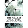 The Wallet of Kai Lung