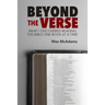 Beyond the Verse: What I Discovered Reading the Bible One Book at a Time
