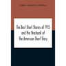 The Best Short Stories Of 1915 And The Yearbook Of The American Short Story