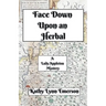 Face Down upon an Herbal