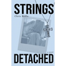 Strings Detached