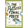 The Potter's Final Piece