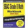 SBAC Grade 8 Math Workbook 2020-2021: The Most Comprehensive Math Practice Book to ACE the SBAC Math test