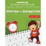 WORKBOOK KIDS get ready for the year! fundamental mathematics for primary education addition & subtraction level1: 1 digit: Math activity book, repeti