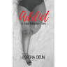 Addict: A Fatal Attraction Story
