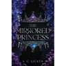 The Mirrored Princess
